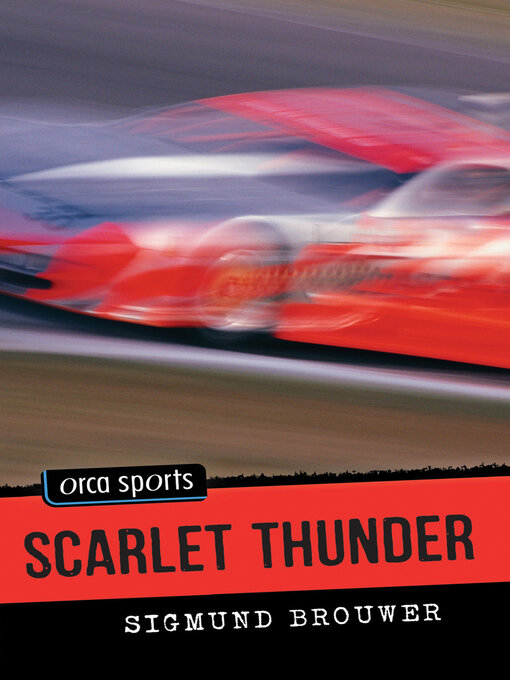 Title details for Scarlet Thunder by Sigmund Brouwer - Available
